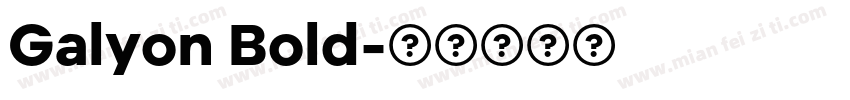 Galyon Bold字体转换